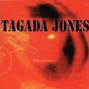 Il testo CHASSE À L'HOMME dei TAGADA JONES è presente anche nell'album Plus de bruit (1998)