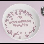 Il testo BREAKFAST di DOVE CAMERON è presente anche nell'album Breakfast (2022)