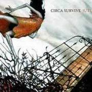 Il testo MEET ME IN MONTAUK dei CIRCA SURVIVE è presente anche nell'album Juturna (2005)