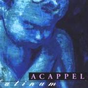 Il testo DON'T BE TALKIN' 'BOUT FRIENDS degli ACAPPELLA è presente anche nell'album Platinum (1994)