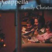 Il testo AWAY IN A MANGER degli ACAPPELLA è presente anche nell'album A savior is born (acappella carols) (1989)