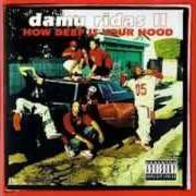 Il testo NIGGA'S & BITCHES di DAMU RIDAS è presente anche nell'album Damu ridas ii: how deep is your hood (1998)