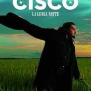 Il testo QUESTO E' IL MOMENTO di CISCO è presente anche nell'album La lunga notte (2006)