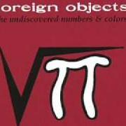Foreign objects: universal culture shock / undiscovered numbers & colors