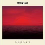 Il testo SAVANNAH di MOON TAXI è presente anche nell'album Daybreaker (2015)