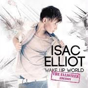 Il testo A.N.G.E.L di ISAC ELLIOT è presente anche nell'album Wake up world (2013)