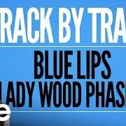 Blue lips (lady wood phase ii)