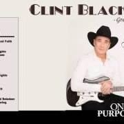 Il testo LITTLE PEARL AND LILY'S LULLABY di CLINT BLACK è presente anche nell'album Greatest hits ii (2001)