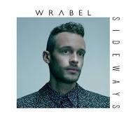 Il testo TEN FEET TALL di WRABEL è presente anche nell'album Sideways (2014)