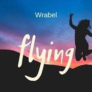 Il testo FLYING di WRABEL è presente anche nell'album One of those happy people (2019)