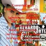 Il testo LAS PARCELAS DE MENDOZA di GERARDO ORTIZ è presente anche nell'album Al estilo de los grandes (2006)