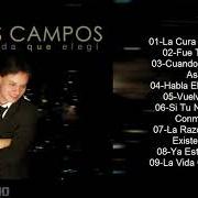 Il testo SI TU NO ESTAS CONMIGO di LUIS CAMPOS è presente anche nell'album La vida que elegi (2013)