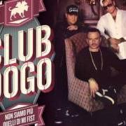 Il testo WEEKEND dei CLUB DOGO è presente anche nell'album Non siamo più quelli di mi fist (2014)