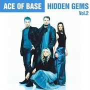 Il testo GIVING IT UP (1999 VERSION) di ACE OF BASE è presente anche nell'album Hidden gems, vol. 2 (2020)