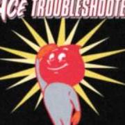 Il testo I CORINTHIANS 13 degli ACE TROUBLESHOOTER è presente anche nell'album Ace troubleshooter (2000)