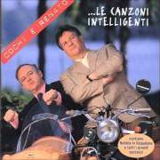 Il testo COME PORTI I CAPELLI BELLA BIONDA dei COCHI E RENATO è presente anche nell'album Le canzoni intelligenti (2000)