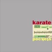 Il testo CONCRETE di KARATE è presente anche nell'album Pockets (2004)