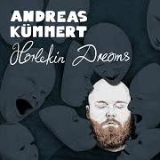 Il testo SOMETHING IN MY HEART di ANDREAS KÜMMERT è presente anche nell'album Harlekin dreams (2020)