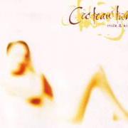 Il testo EPERDU dei COCTEAU TWINS è presente anche nell'album Milk & kisses (1996)