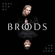 Il testo HOLD THE LINE di BROODS è presente anche nell'album Conscious (2016)