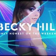 Il testo MY HEART GOES (LA DI DA) di BECKY HILL è presente anche nell'album Only honest on the weekend (2021)