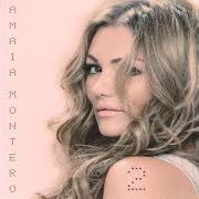 Il testo CUESTIÓN DE SUERTE di AMAIA MONTERO è presente anche nell'album Amaia montero 2 (2011)