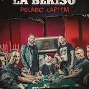 Il testo WHISKY DOBLE di LA BERISO è presente anche nell'album Pecado capital (2016)