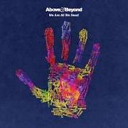 Il testo COUNTING DOWN THE DAYS di ABOVE & BEYOND è presente anche nell'album We are all we need (2015)