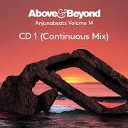 Il testo FOGGY AUGUST di ABOVE & BEYOND è presente anche nell'album Anjunabeats volume 14 (2019)