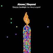 Il testo FLYING BY CANDLELIGHT di ABOVE & BEYOND è presente anche nell'album Common ground companion (2019)