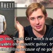 Il testo SINGLE GIRL di THOMAS RHETT è presente anche nell'album Tangled up (2015)