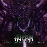 Il testo OUT OF BODY degli ACHERON è presente anche nell'album Those who have risen (1998)