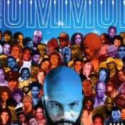 Il testo I AM MUSIC di COMMON è presente anche nell'album Electric circus (2002)