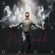 Il testo QUE NO LA ROCE EL AIRE. di PACO CANDELA è presente anche nell'album Alma de pura raza (2020)