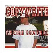 Il testo THAT'S A WRAP di COPYWRITE è presente anche nell'album Cruise control: mixtape vol. 1 (2004)