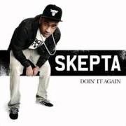 Il testo MIKE LOWERY di SKEPTA è presente anche nell'album Doin' it again (2011)