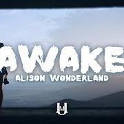 Il testo HIGH di ALISON WONDERLAND è presente anche nell'album Awake (2018)