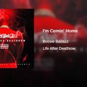 Il testo I'M COMIN' HOME di BOOSIE BADAZZ è presente anche nell'album Life after deathrow (2014)