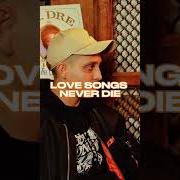 Love songs never die