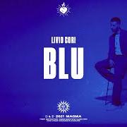 Il testo BLU di LIVIO CORI è presente anche nell'album Blu verano (2021)