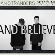 Il testo SO di URBAN STRANGERS è presente anche nell'album Detachment (2016)