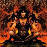 Il testo THE PRINCIPLE OF EVIL MADE FLESH dei CRADLE OF FILTH è presente anche nell'album Bitter suites to succubi (2001)