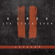 Il testo WIR BUMSEN DEINE GANG di KURDO è presente anche nell'album 11ta stock sound (2012)