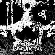 Il testo WHEN THEY COME DOWN di RISE AND FALL è presente anche nell'album Hellmouth (2004)