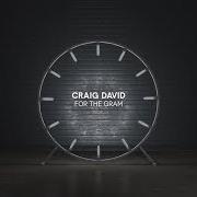 Il testo LIVE IN THE MOMENT di CRAIG DAVID è presente anche nell'album The time is now (2018)