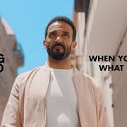 Il testo WHEN YOU KNOW WHAT LOVE IS di CRAIG DAVID è presente anche nell'album When you know what love is (2019)