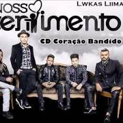 Il testo MÔ di NOSSO SENTIMENTO è presente anche nell'album Coração bandido (2016)