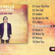 Il testo GIVE YOU di MICHELLE CHAMUEL è presente anche nell'album Face the fire (2015)