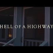 Il testo HELL OF A HIGHWAY di JAKE WORTHINGTON è presente anche nell'album Hell of a highway (2017)