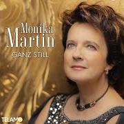 Il testo SEITDEM ICH EINSAM BIN di MONIKA MARTIN è presente anche nell'album Ganz still (2020)